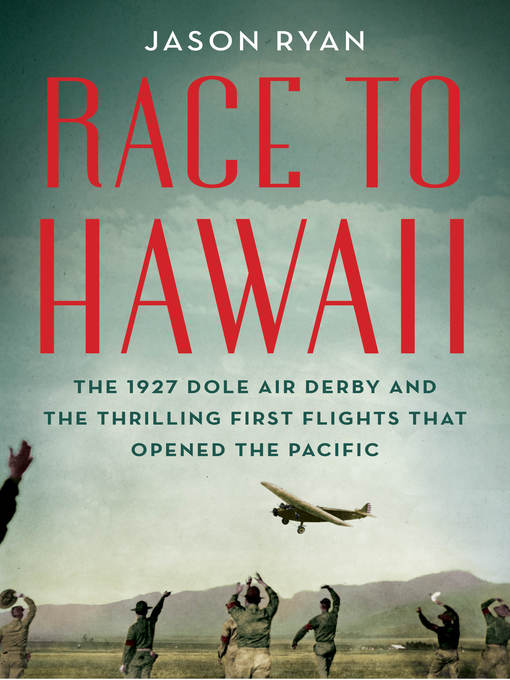 Title details for Race to Hawaii by Jason Ryan - Wait list